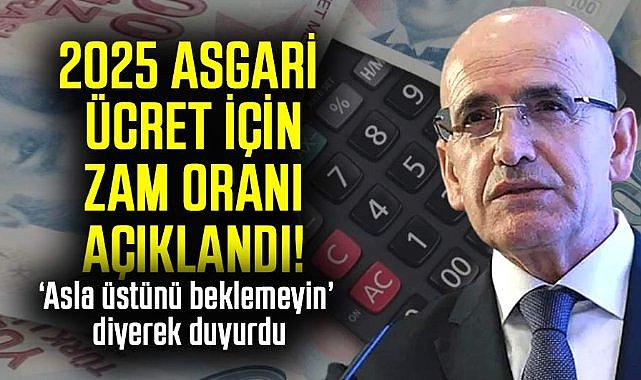 Asgari Ücrette Yeni Dönem 2025 Yılı İçin Zam Oranı Açıklandı